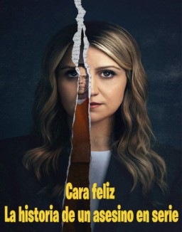 Cara feliz: La historia de un asesino en serie serie castellano
