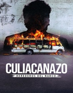 Culiacanazo: Herederos del narco serie castellano