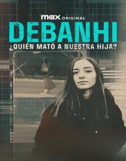 Debanhi: ¿Quién mató a nuestra hija? serie castellano