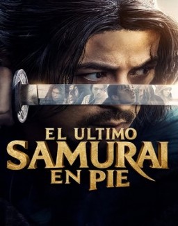 El último samurái en pie serie castellano