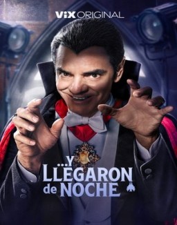Y llegaron de noche serie castellano